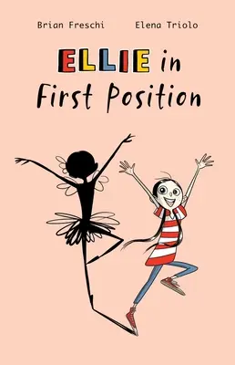Ellie în prima poziție: Un roman grafic - Ellie in First Position: A Graphic Novel