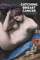Prinderea cancerului la sân - Catching Breast Cancer