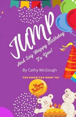 Sari și spune La mulți ani ție - Jump and Say Happy Birthday to You