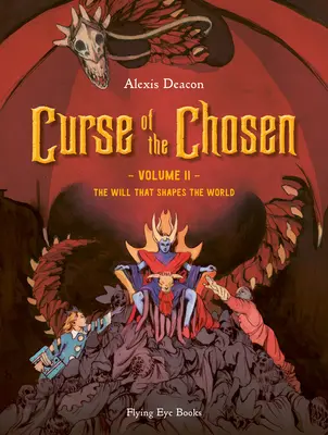 Curse of the Chosen Vol. 2: Voința care modelează lumea - Curse of the Chosen Vol. 2: The Will That Shapes the World