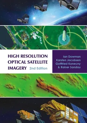 Imagini optice prin satelit de înaltă rezoluție - High Resolution Optical Satellite Imagery