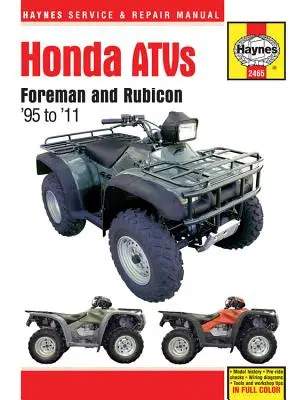 Honda Atvs Foreman și Rubicon '95 - '11 - Honda Atvs Foreman and Rubicon '95 to '11