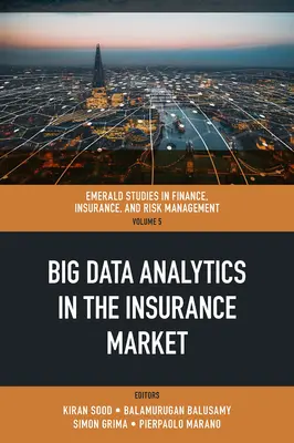 Analiza Big Data pe piața asigurărilor - Big Data Analytics in the Insurance Market