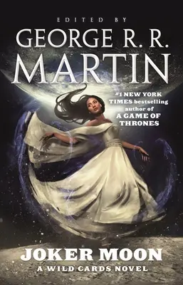 Joker Moon: Un roman Wild Cards - Joker Moon: A Wild Cards Novel