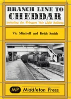 Linie secundară către Cheddar - Branch Line to Cheddar