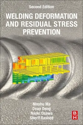 Deformarea sudării și prevenirea tensiunilor reziduale - Welding Deformation and Residual Stress Prevention