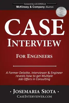 Interviu de caz pentru ingineri: Un fost Deloitte, intervievator și inginer dezvăluie cum să obțină mai multe oferte de muncă în consultanță - Case Interview for Engineers: A Former Deloitte, Interviewer & Engineer reveals how to get Multiple Job Offers in Consulting