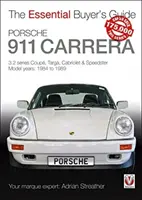 Porsche 911 Carrera 3.2 - Coupe, Targa, Cabriolet & Speedster: anii model 1984-1989 - Porsche 911 Carrera 3.2 - Coupe, Targa, Cabriolet & Speedster: model years 1984 to 1989