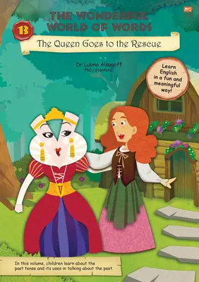 Regina merge la salvare: Volumul 13 - The Queen Goes to the Rescue: Volume 13