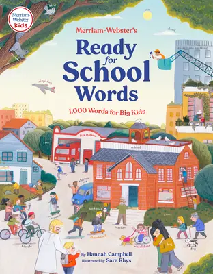Merriam-Webster's Ready-For-School Words: 1.000 de cuvinte pentru copii mari - Merriam-Webster's Ready-For-School Words: 1,000 Words for Big Kids