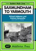 Saxmundham - Yarmouth - Saxmundham to Yarmouth