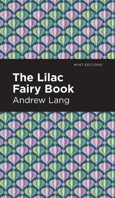 Cartea Zânei Lila - The Lilac Fairy Book