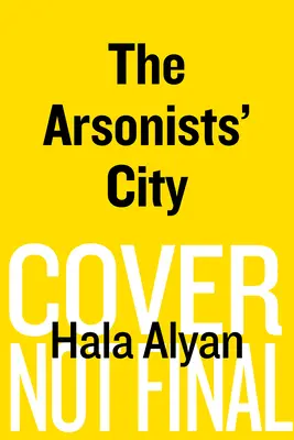 Orașul incendiatorilor - The Arsonists' City