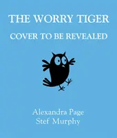 Tigrul îngrijorat - Worry Tiger