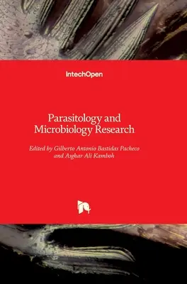 Parazitologie și cercetare microbiologică - Parasitology and Microbiology Research