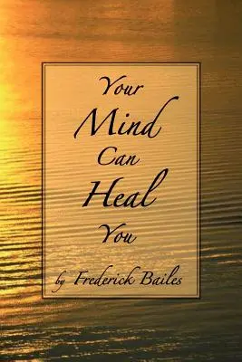 Mintea ta te poate vindeca - Your Mind Can Heal You