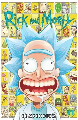 Rick și Morty Compendiu Vol. 1 - Rick and Morty Compendium Vol. 1