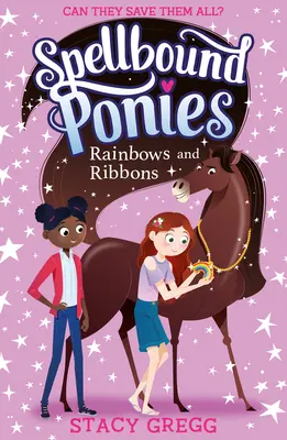 Rainbows and Ribbons (Curcubee și panglici) - Rainbows and Ribbons