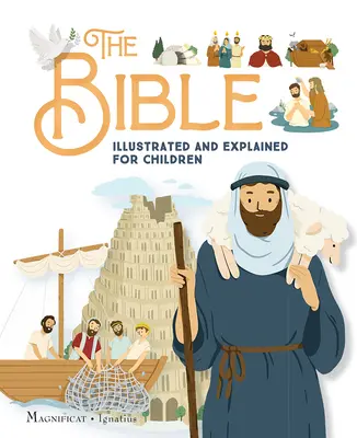 Biblia ilustrată și explicată pentru copii (The Bible Illustrated and Explained for Children) - The Bible Illustrated and Explained for Children