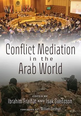 Medierea conflictelor în lumea arabă - Conflict Mediation in the Arab World