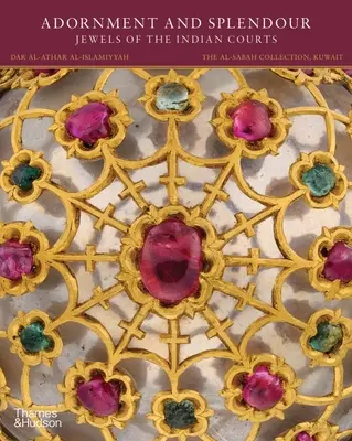 Adornament și splendoare: Bijuterii ale curților indiene - Adornment and Splendour: Jewels of the Indian Courts