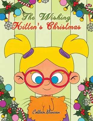 Crăciunul pisicuței doritoare - The Wishing Kitten's Christmas