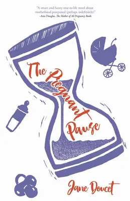 Pauza gravidă - The Pregnant Pause