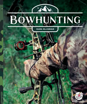 Vânătoarea cu arcul - Bowhunting