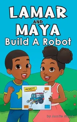 Lamar și Maya construiesc un robot - Lamar and Maya Build A Robot