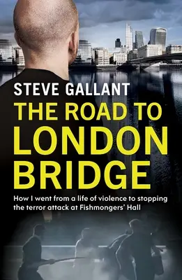 Drumul spre Podul Londrei - The Road to London Bridge