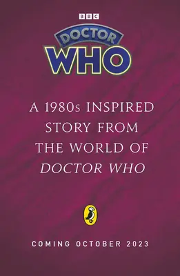 Doctor Who: The Self-Made Man - o poveste din anii 1980 - Doctor Who: The Self-Made Man - a 1980s story