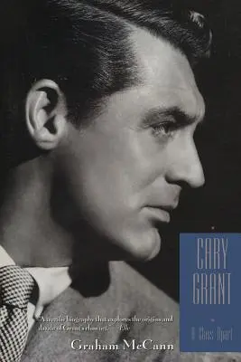 Cary Grant: O clasă aparte - Cary Grant: A Class Apart