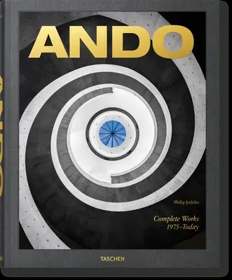 Ando. Opere complete 1975-azi. Ediția 2023 - Ando. Complete Works 1975-Today. 2023 Edition