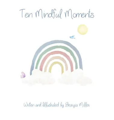 Zece momente conștiente - Ten Mindful Moments
