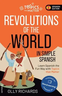 Revoluțiile lumii în spaniolă simplă - Revolutions of the World in Simple Spanish