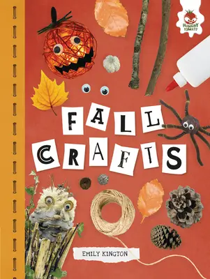 Meșteșuguri de toamnă - Fall Crafts