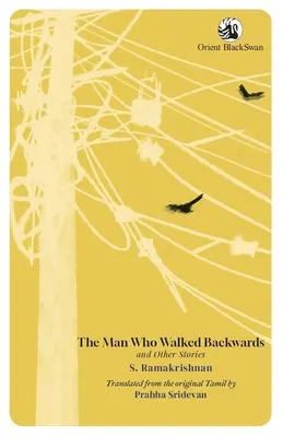 Omul care mergea cu spatele și alte povestiri (The Man Who Walked Backwards and Other Stories) - The Man Who Walked Backwards and Other Stories