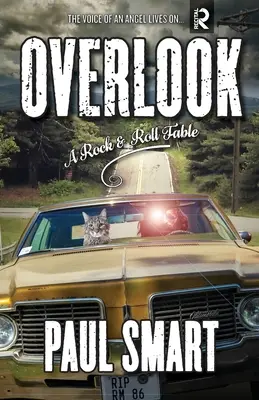 Overlook: O fabulă rock and roll - Overlook: A Rock and Roll Fable