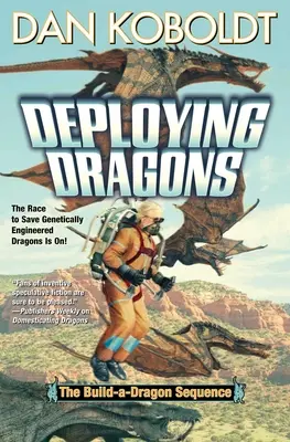 Desfășurarea dragonilor - Deploying Dragons