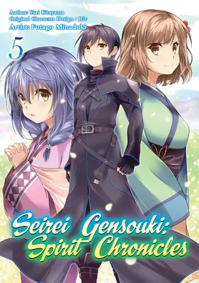 Seirei Gensouki: Spirit Chronicles (Manga): Volumul 5 - Seirei Gensouki: Spirit Chronicles (Manga): Volume 5