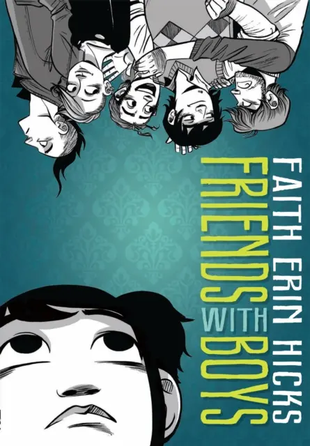 Friends With Boys - Un roman grafic YA de maturizare cu o întorsătură paranormală - Friends With Boys - A Coming of Age YA Graphic Novel with a Paranormal Twist