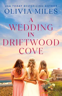 O nuntă în Driftwood Cove - A Wedding in Driftwood Cove