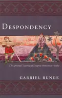 Derspondență: Învățătura spirituală - Derspondency: The Spiritual Teachin