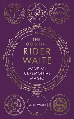 Cartea de magie ceremonială - The Book of Ceremonial Magic