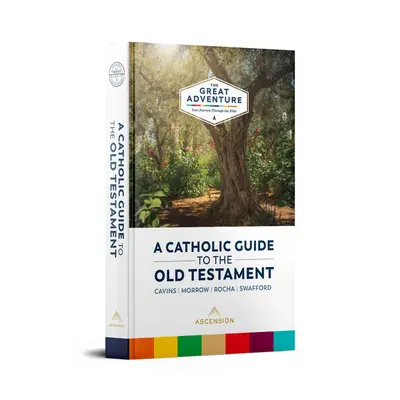 Ghid catolic pentru Vechiul Testament - Catholic Guide to the Old Testament