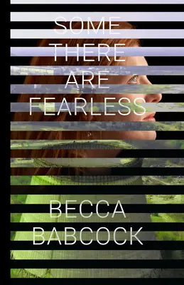 Unii sunt neînfricați - Some There Are Fearless