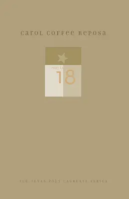 Carol Coffee Reposa: Poeme noi și selectate - Carol Coffee Reposa: New and Selected Poems