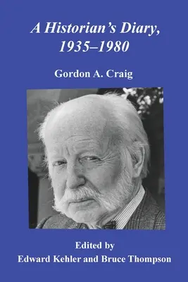 Jurnalul unui istoric, 1935-1980 - A Historian's Diary, 1935-1980