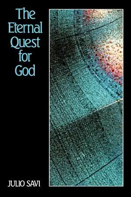 Eterna căutare a lui Dumnezeu - The Eternal Quest for God