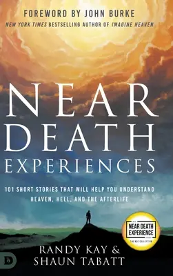 Experiențe aproape de moarte: 101 povestiri scurte care vă vor ajuta să înțelegeți Raiul, Iadul și viața de apoi - Near Death Experiences: 101 Short Stories That Will Help You Understand Heaven, Hell, and the Afterlife